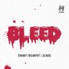 Мұқаба Timmy Trumpet & SCNDL - Bleed Timmy Trumpet & SCNDL - Bleed