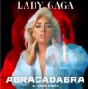 Обкладинка Lady Gaga (Dj Dark Remix) - Abracadabra (Dj Dark Remix) Lady Gaga (Dj Dark Remix) - Abracadabra (Dj Dark Remix)