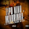 封面 DJ Biel Divulga & DJ Dozabri & MC LEKÃO - Tipo Nino Vs Kabrinha DJ Biel Divulga & DJ Dozabri & MC LEKÃO - Tipo Nino Vs Kabrinha