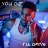 Мұқаба Jason Derulo - You DJ, I'll Drive Jason Derulo - You DJ, I'll Drive