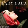 Мұқаба Lady Gaga - Beautiful Dirty Rich (Radio Edit) Lady Gaga - Beautiful Dirty Rich (Radio Edit)