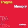 封面 Fragma - Memory (Radio Mix) Fragma - Memory (Radio Mix)
