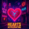 Мұқаба Little Big & EXVCT & Polar - Hearts Accelerating Little Big & EXVCT & Polar - Hearts Accelerating