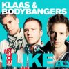 Pochette Klaas and Bodybangers - I like Klaas and Bodybangers - I like