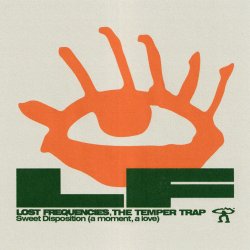 Мұқаба Lost Frequencies & The Temper Trap - Sweet Disposition (a moment, a love)