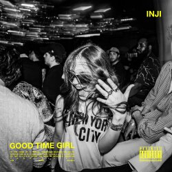 Мұқаба INJI - GOOD TIME GIRL