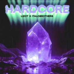 Мұқаба LIZOT & ItaloBrothers - HARDCORE