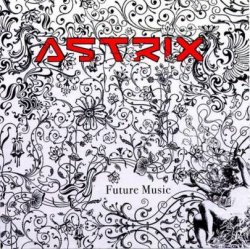 Мұқаба Astrix - Future Music