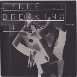 Мұқаба Lykke Li - Breaking It Up (Punks Jump Up Remix)