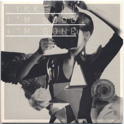 Мұқаба Lykke Li - I'm Good, I'm Gone (Fred Falke Vocal Mix)