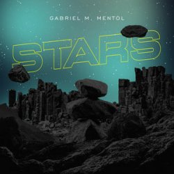 Мұқаба Gabriel M & Mentol - Stars