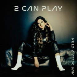 Мұқаба Ava Della Pietra - 2 can play