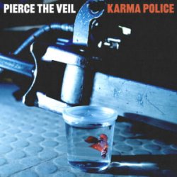 Мұқаба Pierce The Veil - Karma Police