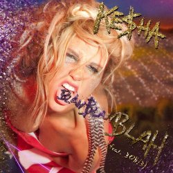 Мұқаба Kesha - Blah Blah Blah (feat. 3OH!3)