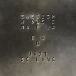Мұқаба Swedish House Mafia - Wait So Long