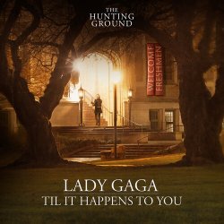Мұқаба Lady Gaga - Til It Happens To You