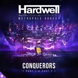 Мұқаба Hardwell, Metropole Orkest - Conquerors (Part Two)