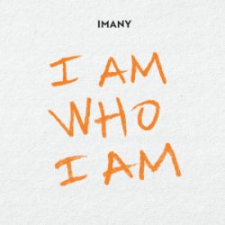 Мұқаба Imany - I Am Who I Am