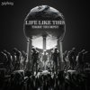Pochette Timmy Trumpet - Life Like This Timmy Trumpet - Life Like This