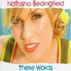 Natasha Bedingfield - These Words (Bimbo Jones Remix)