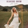 Мұқаба Jade Gibson - Heavens Know Jade Gibson - Heavens Know