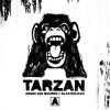 Мұқаба Armin van Buuren, BlasterJaxx - Tarzan Armin van Buuren, BlasterJaxx - Tarzan