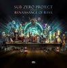 Мұқаба Sub Zero Project - Renaissance of rave Sub Zero Project - Renaissance of rave