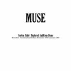 Мұқаба Muse - Hidden Track Muse - Hidden Track