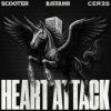 Мұқаба Blasterjaxx & Scooter & CERES - Heart Attack Blasterjaxx & Scooter & CERES - Heart Attack