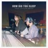 Мұқаба Shy Carter feat. Caitlyn Smith - How Did You Sleep Shy Carter feat. Caitlyn Smith - How Did You Sleep