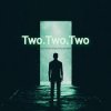 Мұқаба Two.Two.Two - God closing the mind Two.Two.Two - God closing the mind