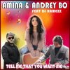 Мұқаба Andrey Bo & Amina - Tell Me That You Want Me (Kim Sanders Cover) Andrey Bo & Amina - Tell Me That You Want Me (Kim Sanders Cover)
