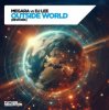 Мұқаба Megara vs DJ Lee - Outside World (Rework) Megara vs DJ Lee - Outside World (Rework)