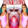 Мұқаба Holy Molly ft. DJ M.E.G. - Kill Me All Night Long Holy Molly ft. DJ M.E.G. - Kill Me All Night Long