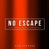 Мұқаба Sam Tinnesz - No Escape Sam Tinnesz - No Escape