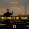 Мұқаба Joone & Kat Koan - Burned In Time (Live In Berlin) Joone & Kat Koan - Burned In Time (Live In Berlin)