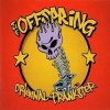 Мұқаба The Offspring - Original Prankster The Offspring - Original Prankster