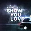 Мұқаба Kato vs. Sigala Feat. Grace Tither - Show You Love Kato vs. Sigala Feat. Grace Tither - Show You Love