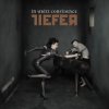 Мұқаба In Strict Confidence - Tiefer (Single Version) In Strict Confidence - Tiefer (Single Version)