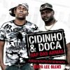 Мұқаба Cidinho & Doca, Eidly - Rap Das Armas(Jenya Lee Blend) Cidinho & Doca, Eidly - Rap Das Armas(Jenya Lee Blend)