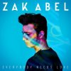 Cover Zak Abel - Everybody Needs Love Zak Abel - Everybody Needs Love