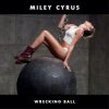 Мұқаба Miley Cyrus - Wrecking Ball Miley Cyrus - Wrecking Ball