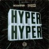 Мұқаба Scooter & Giuseppe Ottaviani - Hyper Hyper Scooter & Giuseppe Ottaviani - Hyper Hyper