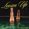 Мұқаба HUGEL & Dawty & Preston Harris - Loosen Up HUGEL & Dawty & Preston Harris - Loosen Up