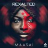 Мұқаба Rexalted - Maasai (Original Mix) Rexalted - Maasai (Original Mix)
