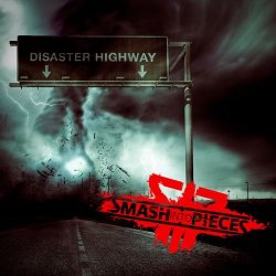 Мұқаба Smash Into Pieces - Disaster Highway