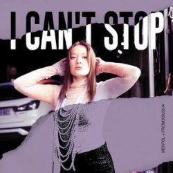 Мұқаба Mentol & From_Ksusha - I Can't Stop (De Javu)