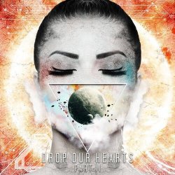 Мұқаба ILLENIUM - Drop Our Hearts, Pt. 2