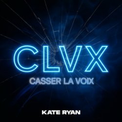 Мұқаба KATE RYAN - Casser La Voix