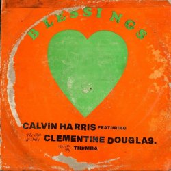 Мұқаба Calvin Harris & Clementine Douglas - Blessings (THEMBA Remix)